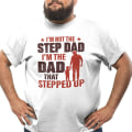 Miniatyrbild 1 av 3: Vit pappa t-shirt . Not a step dad , dad that stepped up XL