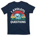 Miniatyrbillede 1 af 5: Jeg Axolotl Spørgsmål Design Sjov Sød Axolotl T-Shirt XL