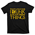Miniatyrbillede 1 af 5: Jeg Drikker Og Ved Ting T-Shirt M