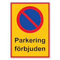 Miniatyrbild 2 av 3: Parkeringsskylt / Varningsskylt Parkering / Trafikskylt - Skylt MultiColor 21x30 - Parkering förbjuden 