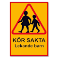 Pikkukuva 1 / 3: Aja hitaasti leikkiviä lapsia - Kyltti / Varoitusmerkki - Liikennemerkit MultiColor A2 1-Pack (SE)