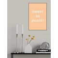 Miniatyrbillede 1 af 2: Sweet As Peach! Text Poster MultiColor 50x70 cm