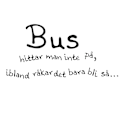 Miniatyrbild 2 av 2: Du kan inte hitta en buss på... Väggord Barn