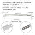 Pikkukuva 3 / 5: 100K Termistoripatruunat K1/K1Max 3D-tulostimien Hotend-termistoreille 3pcs