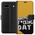 Miniatyrbillede 1 af 3: Google Pixel 7a Tegnebogsetui Another Day Tekstmotiv Humor Streetwear Grafisk Rå Stil Populært Livsstil By Mode Design