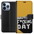Pikkukuva 1 / 4: Apple iPhone 13 Pro Lompakkokotelo Another Day Tekstimotiivi Huumori Katumuoti Graafinen Rohkea Tyyli Suosittu Elämäntapa Kaupunkimuoti Design