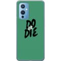 Kompatibel Mobilcover til OnePlus 9 "Do or Die"-tekst i sort penselstil mod grøn baggrund grøn