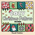 Cozy Christmas Patterns : Värityskirja (nidottu)