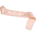 Miniatyrbillede 1 af 5: Rose Gold 30-års fødselsdagssash, It's My 30th Birthday Satin Sa
