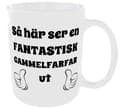 Mugg - Så här ser en fantastisk gammelfarfar ut