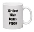 Mugg - Världens bästa bonuspappa