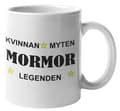 Mugg - Mormor - Kvinnan, myten, legenden