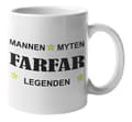 Mugg - Farfar -  Mannen, myten, legenden