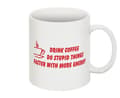 Mugg - Drink coffee