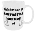 Mugg - Så här ser en fantastisk mormor ut