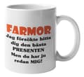 Mugg - Farmor presenten
