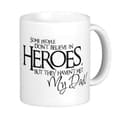 Mugg - Some people don't believe in heroes