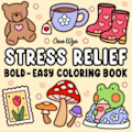 Miniatyrbillede 1 af 4: Stress Relief: Malebog for voksne og børn, dristig og afslappende, simpelt og stort design, velegnet til afslapning