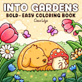 Miniatyrbillede 1 af 2: Ind i Haver: Fed & Let Coloringbog med Planter, Blomster og Søde Dyr til Voksne og Teenagere