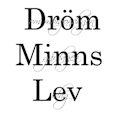 Miniatyrbild 2 av 2: Dröm, minns, lev Kursiv Väggord