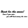 Miniatyrbild 2 av 2: Shoot for the moon.. Väggord Väggtext Väggdekor