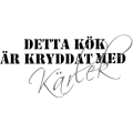 Miniatyrbild 2 av 2: Detta kök Väggord Väggtext