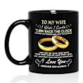 Miniatyrbild 7 av 9: Till min man/hustru Jag önskar att jag kunde vända tillbaka klockan Mugg för par Bröllopsdag Födelsedag Kaffekopp 12oz Husband
