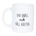 Pikkukuva 2 / 3: Mugg Håll Käften White