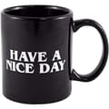 SSRGV Have a Nice Day Coffee Mug Middle Finger Funny Cup for Coffee Milk Juice