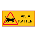 Miniatyrbild 2 av 2: Katt skylt / Varningsskylt Katt - Skylt MultiColor MultiColor 14x30 - AKTA KATTEN