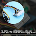 Pikkukuva 5 / 5: PCI-E 6PIN Sisääntulo DC 12V 300W PICO ATX Kytkin PSU Virtalähdemoduuli