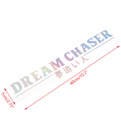 DREAM CHASER Bil bakre vindruta klistermärke Reflekterande JDM Vinyl Multicolor