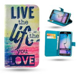 Samsung Galaxy S6 Edge - Fodral / Plånbok - Live the Life
