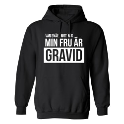 Min Fru Är Gravid - Hoodie / Tröja - UNISEX Svart - S