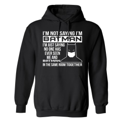 Im Not Saying Im Batman - Hoodie / Tröja - DAM Svart - M