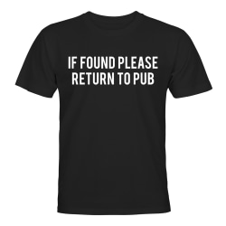Hvis du finner det, gå tilbake til puben - T-SHIRT - HERRE Svart - 3XL