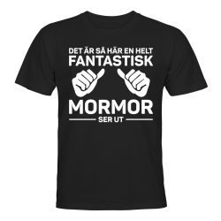 Fantastisk Mormor - T-SHIRT - UNISEX Svart - L