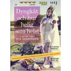 Mia Skäringer - Dyngkåt Och Hur Helig Som Helst  - DVD