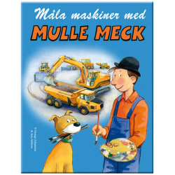 Målarbok - Måla maskiner med Mulle Meck
