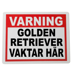 Plåtskylt Golden retriever design 20x15cm varning skylt Vit