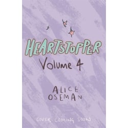 Heartstopper Volume Four 9781444952797