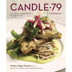 Candle 79 Cookbook 9781607740124