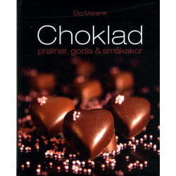 Choklad : Praliner, godis & småkakor 9789186287696