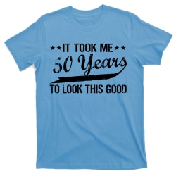 Rolig 50-årsdag: Det tog mig 50 år att se den här snygga t-shirten ut L