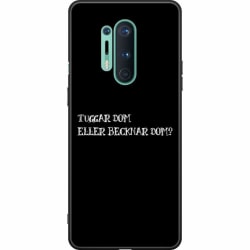 OnePlus 8 Pro Svart Skal TUGGAR DOM