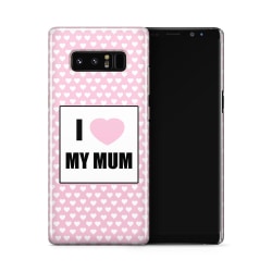 Skal till Samsung Galaxy Note 8 - I Love My Mum
