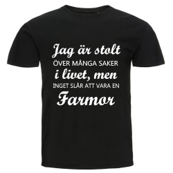 T-shirt - Jag är stolt, Farmor Black S