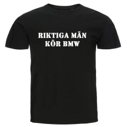 T-shirt - Riktiga män kör BMW Black Storlek XXL