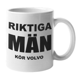 Mugg - Riktiga män kör Volvo