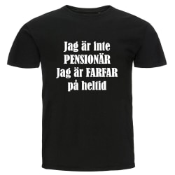 T-shirt - Jag är inte pensionär, Farfar Black L